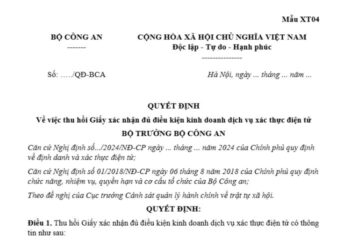 Quyết định về việc thu hồi giấy xác nhận đủ điều kiện kinh doanh dịch vụ xác thực điện tử (Mẫu XT04)