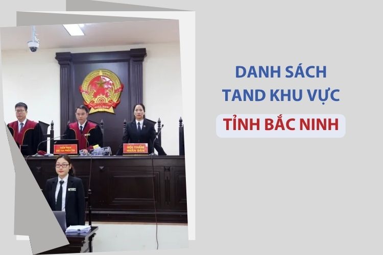 Danh sách 9 Tòa án nhân dân khu vực tại tỉnh Bắc Ninh 1 Danh sách 9 Tòa án nhân dân khu vực tại tỉnh Bắc Ninh