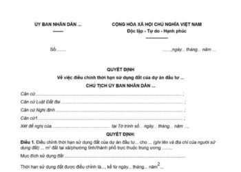 Quyết định điều chỉnh thời hạn sử dụng đất của dự án đầu tư