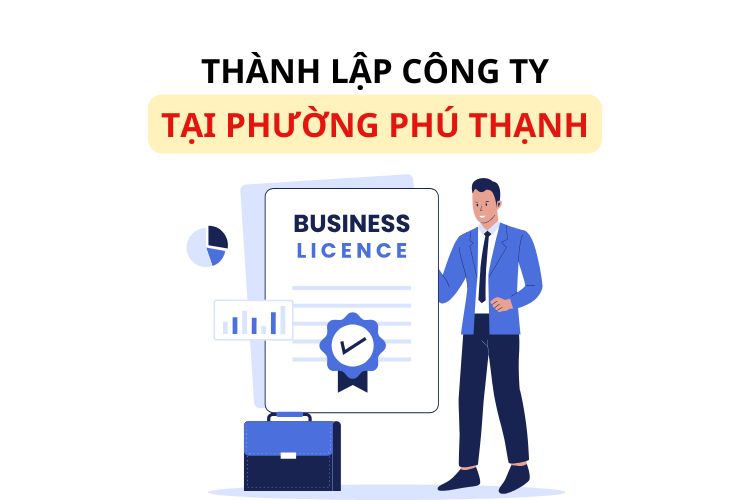 Thành lập công ty tại phường Phú Thạnh, TP. Hồ Chí Minh 1 Thành lập công ty tại phường Phú Thạnh, TP. Hồ Chí Minh