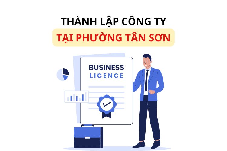 Thành lập công ty tại phường Tân Sơn, TP. Hồ Chí Minh 1 Thành lập công ty tại phường Tân Sơn, TP. Hồ Chí Minh