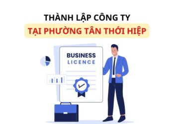 Thành lập công ty tại phường Tân Thới Hiệp, TP. Hồ Chí Minh