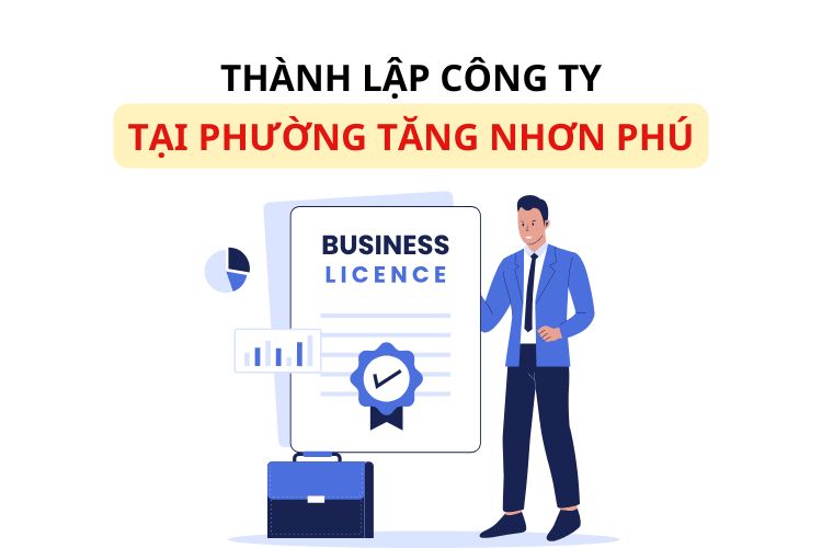 Thành lập công ty tại phường Tăng Nhơn Phú, TP. Hồ Chí Minh 1 Thành lập công ty tại phường Tăng Nhơn Phú, TP. Hồ Chí Minh