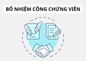 Trình tự, thủ tục bổ nhiệm công chứng viên 4 Trình tự, thủ tục bổ nhiệm công chứng viên