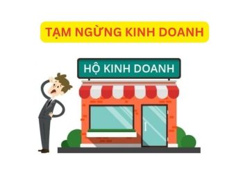 Hồ sơ, thủ tục tạm ngừng kinh doanh cho hộ kinh doanh 2 Hồ sơ, thủ tục tạm ngừng kinh doanh cho hộ kinh doanh