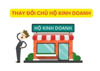 Hồ sơ, thủ tục thay đổi chủ hộ kinh doanh