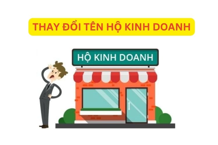 Hồ sơ, thủ tục thay đổi tên hộ kinh doanh