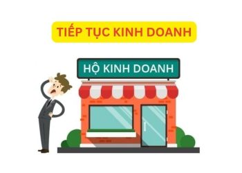 Hồ sơ, thủ tục tiếp tục kinh doanh trước thời hạn đã thông báo cho hộ kinh doanh