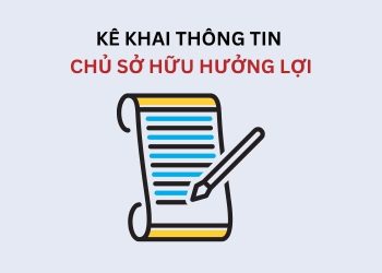 Kê khai thông tin về chủ sở hữu hưởng lợi của doanh nghiệp
