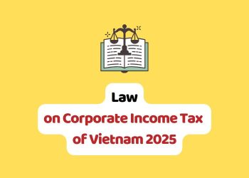Law on Corporate Income Tax of Vietnam 2025