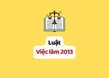 Luật Việc làm 2013