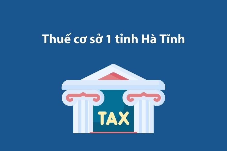 Thuế cơ sở 1 tỉnh Hà Tĩnh: Thông tin liên hệ 1 Thuế cơ sở 1 tỉnh Hà Tĩnh: Thông tin liên hệ