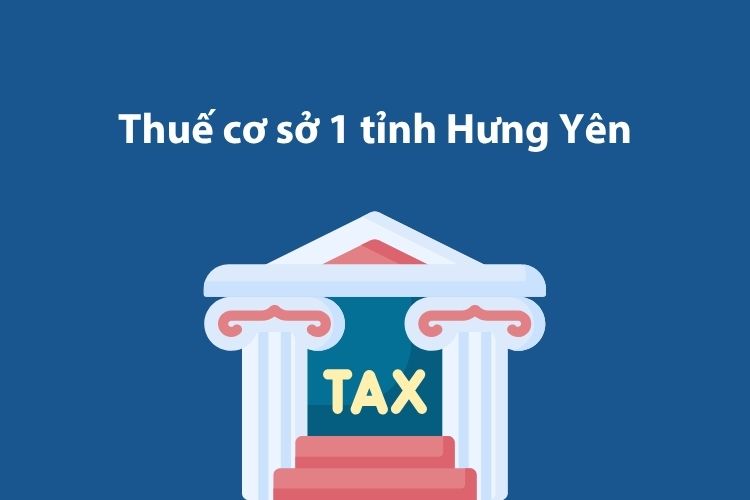 Thuế cơ sở 1 tỉnh Hưng Yên: Thông tin liên hệ 1 Thuế cơ sở 1 tỉnh Hưng Yên: Thông tin liên hệ