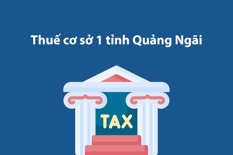 Thuế cơ sở 1 tỉnh Quảng Ngãi: Thông tin liên hệ 1 Thuế cơ sở 1 tỉnh Quảng Ngãi: Thông tin liên hệ