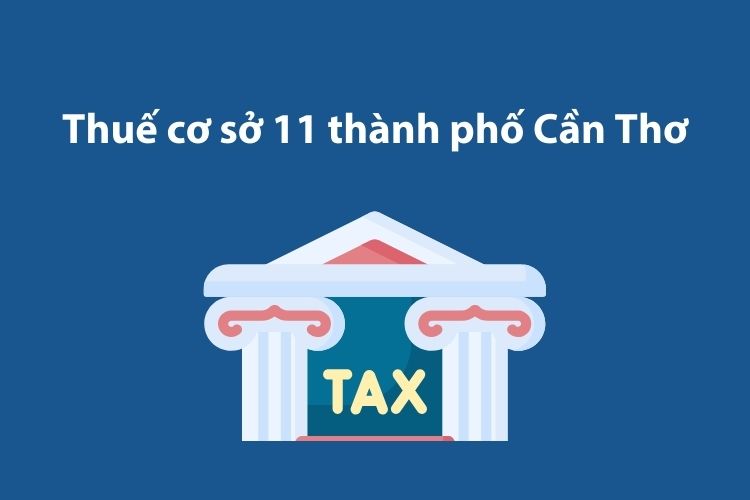 Thuế cơ sở 11 thành phố Cần Thơ: Thông tin liên hệ