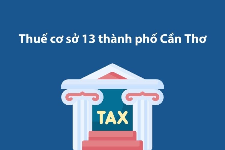 Thuế cơ sở 13 thành phố Cần Thơ: Thông tin liên hệ