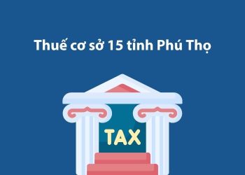 Thuế cơ sở 15 tỉnh Phú Thọ: Thông tin liên hệ