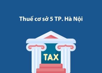 Thuế cơ sở 5 Thành phố Hà Nội: Thông tin liên hệ