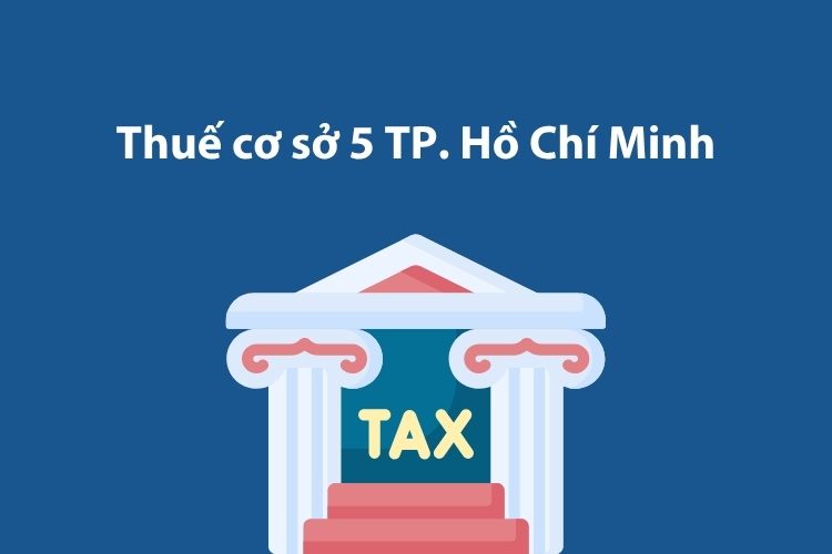 Thuế cơ sở 5 Thành phố Hồ Chí Minh: Thông tin liên hệ