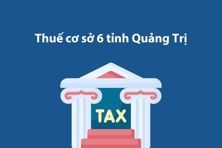 Thuế cơ sở 6 tỉnh Quảng Trị: Thông tin liên hệ