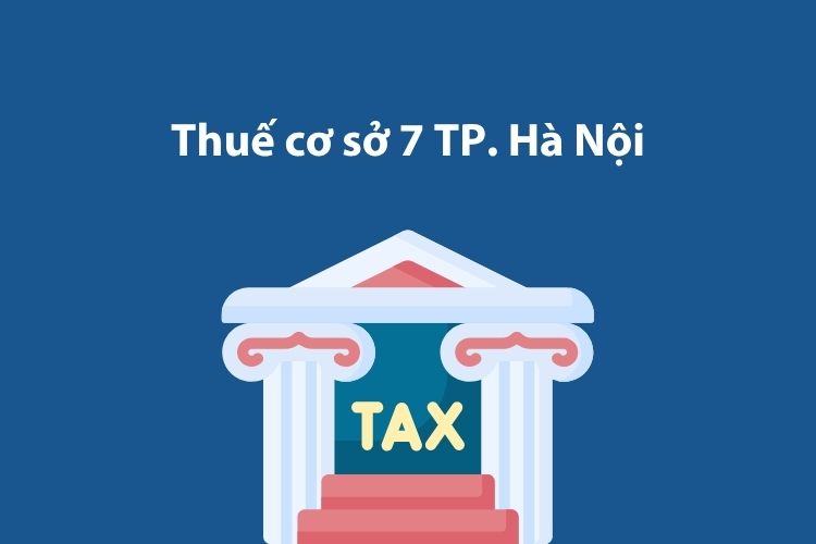 Thuế cơ sở 7 Thành phố Hà Nội: Thông tin liên hệ 1 Thuế cơ sở 7 Thành phố Hà Nội: Thông tin liên hệ