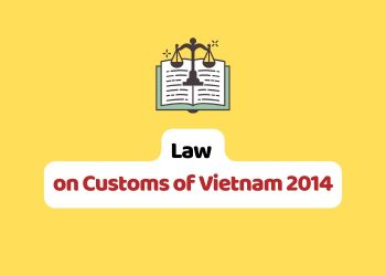 Law on Customs of Vietnam 2014