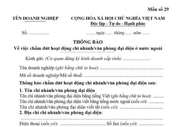 Mẫu Thông báo về việc chấm dứt hoạt động chi nhánh/văn phòng đại diện ở nước ngoài