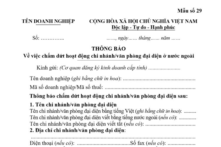 Mẫu Thông báo về việc chấm dứt hoạt động chi nhánh/văn phòng đại diện ở nước ngoài 1 Mẫu Thông báo về việc chấm dứt hoạt động chi nhánh/văn phòng đại diện ở nước ngoài