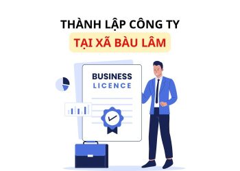 Thành lập công ty tại xã Bàu Lâm, TP. Hồ Chí Minh