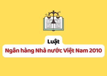 Luật Ngân hàng Nhà nước Việt Nam 2010
