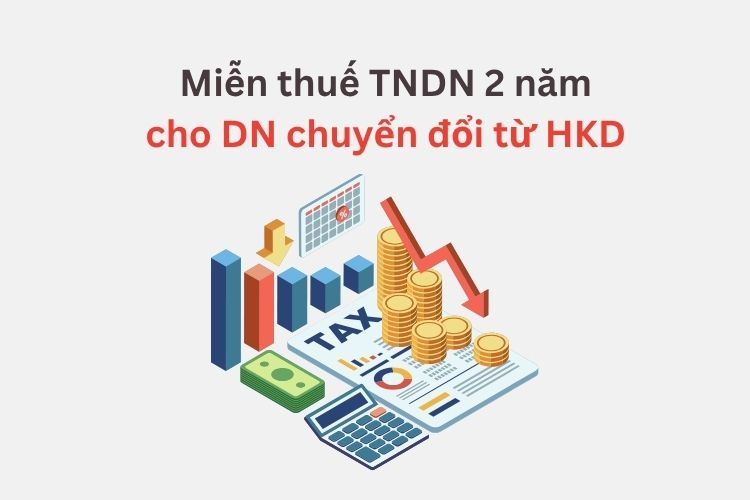 Miễn thuế TNDN 2 năm cho doanh nghiệp chuyển đổi từ hộ kinh doanh?