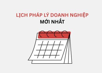 Lịch Pháp lý Doanh nghiệp