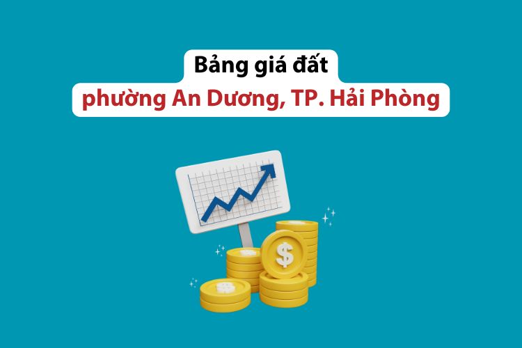 Bảng giá đất phường An Dương, TP. Hải Phòng năm 2026