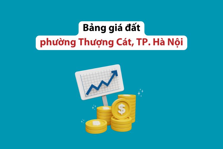 Bảng giá đất phường Thượng Cát, Thành phố Hà Nội 2026