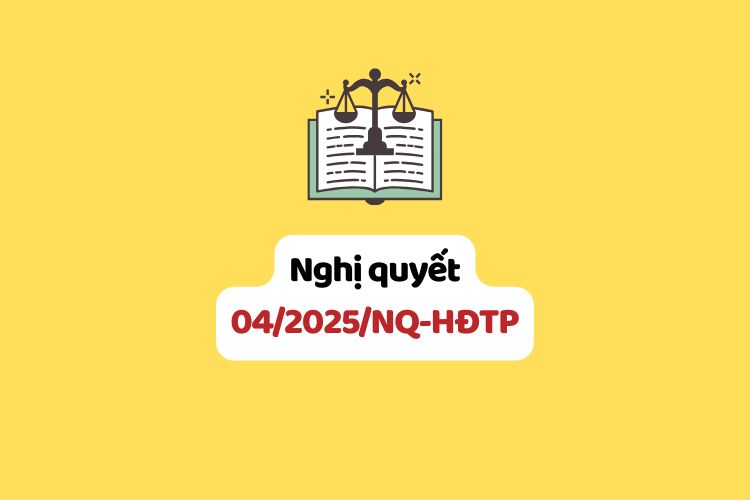 Nghị quyết 04/2025/NQ-HĐTP hướng dẫn áp dụng các tình tiết giảm nhẹ trách nhiệm hình sự, các tình tiết tăng nặng trách nhiệm hình sự quy định tại Điều 51 và Điều 52 của Bộ luật Hình sự Nghị quyết 04/2025/NQ-HĐTP hướng dẫn áp dụng các tình tiết giảm nhẹ trách nhiệm hình sự, các tình tiết tăng nặng trách nhiệm hình sự quy định tại Điều 51 và Điều 52 của Bộ luật Hình sự