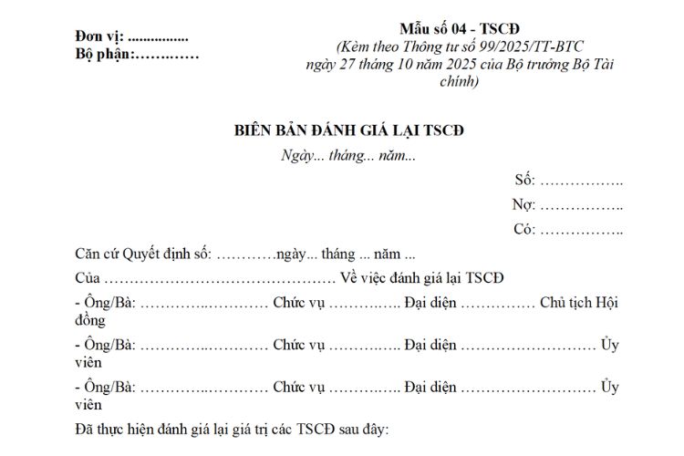 Mẫu Biên bản đánh giá lại TSCĐ theo Thông tư 99 (Mẫu số 04 - TSCĐ) 2 Mẫu Biên bản đánh giá lại TSCĐ theo Thông tư 99 (Mẫu số 04 - TSCĐ)